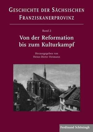 Westverlagerung und neue Entfaltung in Zeiten der Konfessionalisierung (16. -19. Jahrhundert) de Heinz-Dieter Heimann