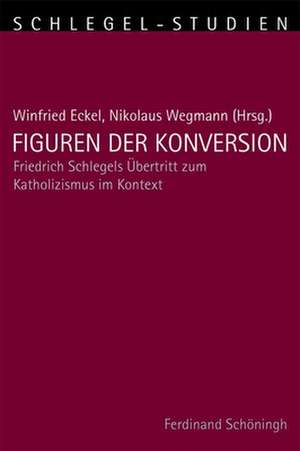 Figuren der Konversion de Winfried Eckel