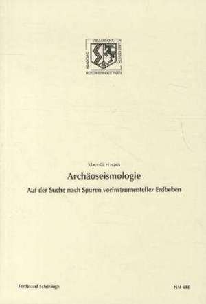 Archäoseismologie de Klaus-G. Hinzen