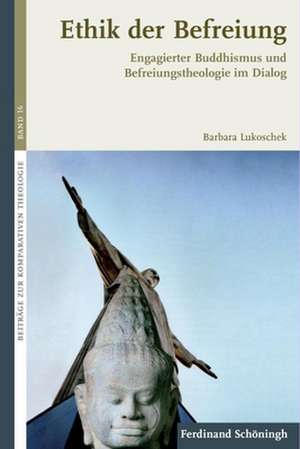 Ethik der Befreiung de Barbara Lukoschek