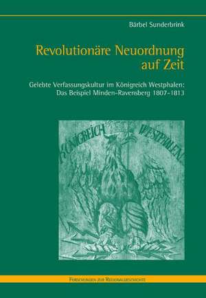 Revolutionäre Neuordnung auf Zeit de Bärbel Sunderbrink