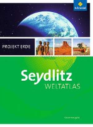 Seydlitz Weltatlas Projekt Erde - Aktuelle Ausgabe