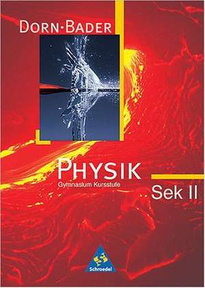 Physik. Gymnasium Sekundarstufe II. mit CD-ROM. Kursstufe. Baden-Württemberg