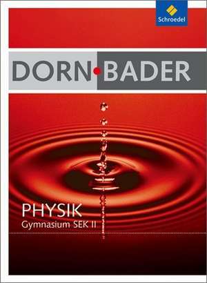 Dorn / Bader Physik. Schulbuch mit CD-ROM. Hessen, Nordrhein-Westfalen