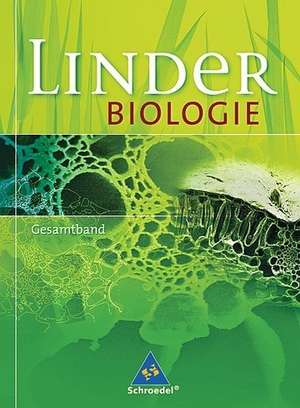 Linder Biologie Gesamtband. 22. Auflage