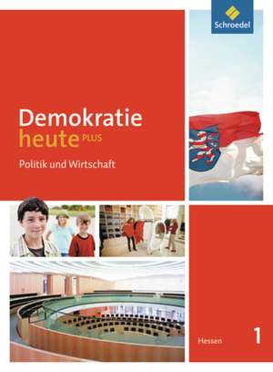 Demokratie heute PLUS 1. Schülerband., Hessen