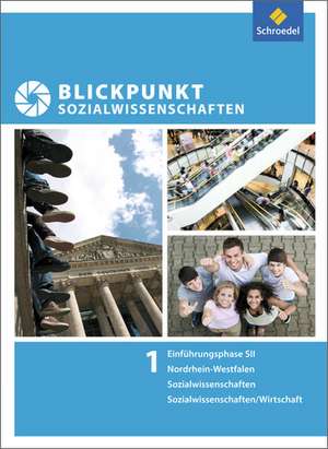 Blickpunkt Sozialwissenschaften. Schulbuch. Einführungsphase de Joachim Detjen