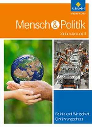 Mensch und Politik. Schulbuch. Einführungsphase. Sekundarstufe 2. Hessen und Hamburg