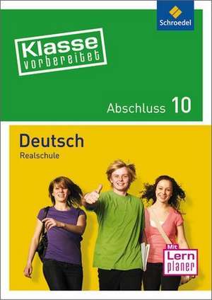 Klasse vorbereitet. Deutsch Abschluss 10 Realschule de Volker Frielingsdorf