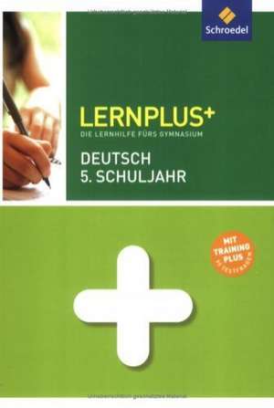 Lernplus Deutsch 5 de Friedel Schardt