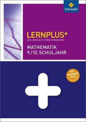 Lernplus Mathematik 9 / 10 de Rolf Hermes