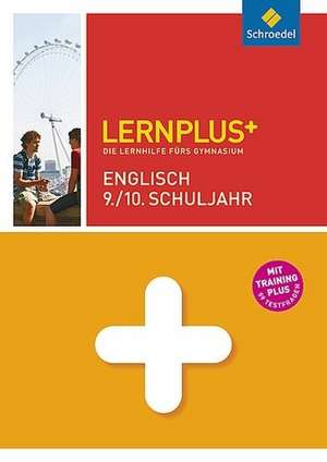 Lernplus Englisch 9 / 10 de Bernd Raczkowsky