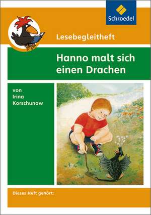 Hanno malt sich einen Drachen. Lesebegleitheft de Michael Kirch