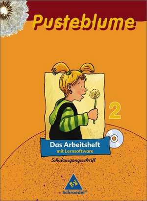 Pusteblume. Das Sprachbuch 2. Arbeitsheft Schulausgangsschrift mit Lernsoftware. Sachsen