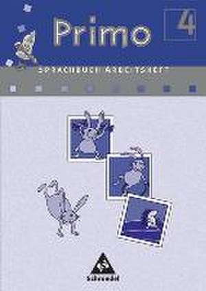 Primo Sprachbuch 4 Arbeitsheft. Für Bremen, Niedersachsen, Nordrhein-Westfalen