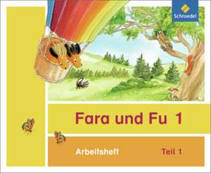 Fara und Fu 1 und 2. Arbeitshefte 1 und 2 (inkl. Schlüsselwortkarte)- Ausgabe 2013