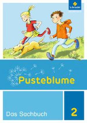 Pusteblume. Das Sachbuch 2. Schulbuch. Niedersachsen, Hessen, Rheinland-Pfalz und das Saarland