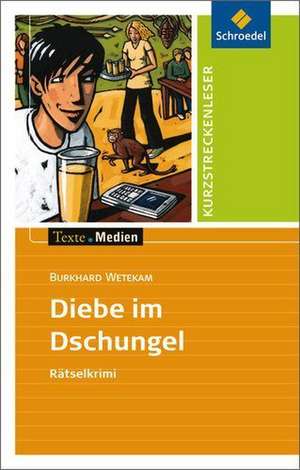 Diebe im Dschungel. Rätselkrimi de Burkhard Wetekam