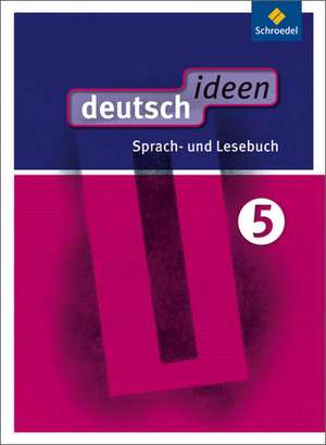 deutsch ideen 5. Schulbuch. Sekundarstufe 1. Ost