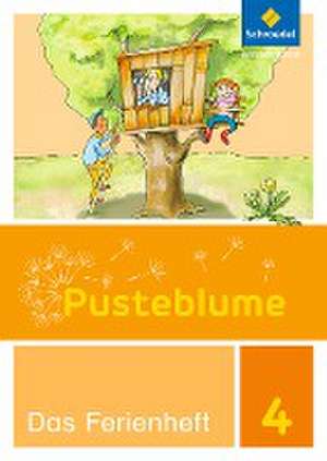 Pusteblume. Das Sprachbuch 4. Ferienheft