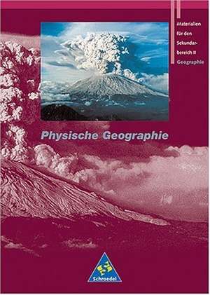 Seydlitz Geographie. Schülerband. Physische Geographie