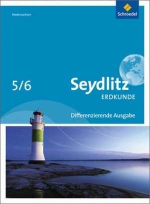 Seydlitz Erdkunde 5/6 SB Obersch. NDS (2012)