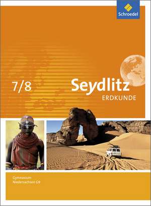 Seydlitz Erdkunde 7/8. Schulbuch. Gymnasien. Niedersachsen