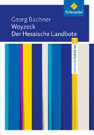 Woyzeck / Der Hessische Landbote: Textausgabe de Georg Büchner