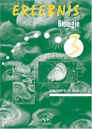 Erlebnis Biologie 3. Arbeitsheft. Brandenburg, Mecklenburg-Vorpommern, Sachsen-Anhalt, Thüringen de Joachim Dobers