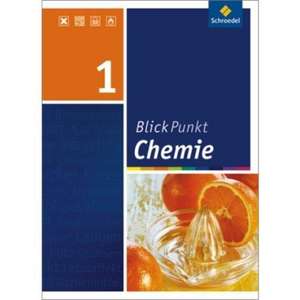 Blickpunkt Chemie - Ausgabe 2011 für Realschulen in Nordrhein-Westfalen. Schulbuch 1