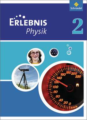 Erlebnis Physik 2. Schulbuch. Hessen