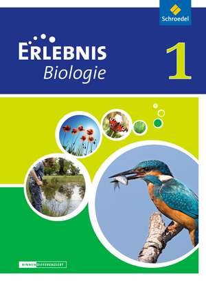 Erlebnis Biologie 1. Schulbuch. Differenzierende Ausgabe. Niedersachsen