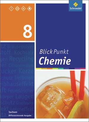 Blickpunkt Chemie 8. Schulbuch. Sachsen