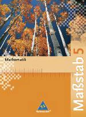 Maßstab 5. Mathematik. Schülerband. Nordrhein-Westfalen. Hauptschule