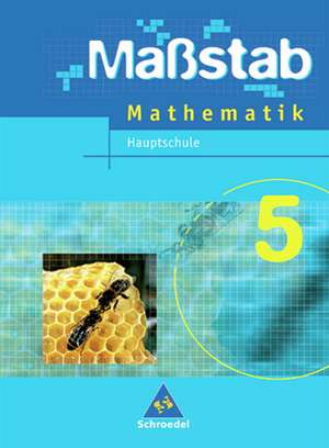 Maßstab 5. Schülerband. Mathematik. Hauptschulen. Nordrhein-Westfalen und Bremen