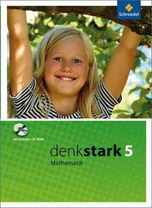 Denkstark Mathematik 5. Schülerband. Hauptschule. Nordrhein-Westfalen, Niedersachsen