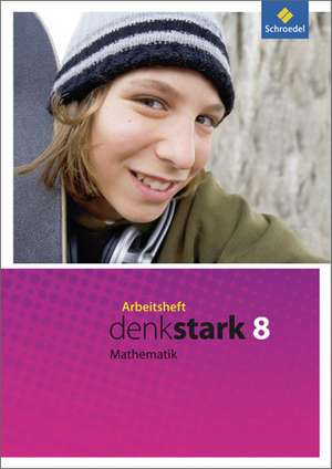 Denkstark Mathematik. Arbeitsheft 8. Zusatzmaterial 6. - 10. Schuljahr