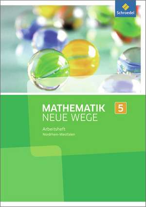 Mathematik Neue Wege SI 5. Arbeitsheft. Nordrhein-Westfalen