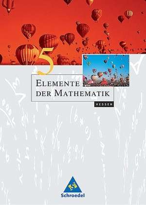 Elemente der Mathematik 5. Schülerband. Hessen