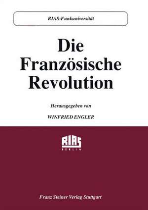 Die Franzosische Revolution de Winfried Engler