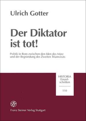 Der Diktator ist tot! de Ulrich Gotter