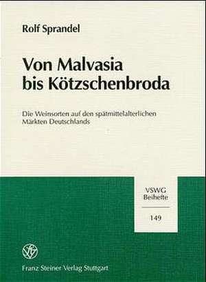 Von Malvasia bis Kötzschenbroda de Rolf Sprandel