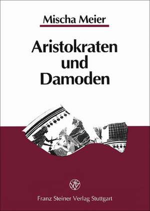 Aristokraten und Damoden de Mischa Meier