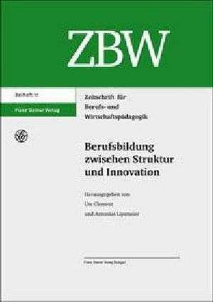 Berufsbildung zwischen Struktur und Innovation de Ute Clement