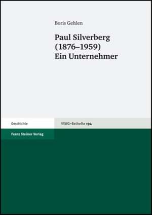 Paul Silverberg (1876-1959) de Boris Gehlen