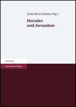 Herodes Und Jerusalem: Die Katalognummern 3200-4362 de Linda-Marie Günther