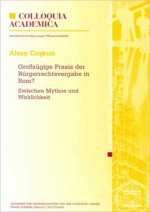 Großzügige Praxis der Bürgerrechtsvergabe in Rom? de Altay Coskun