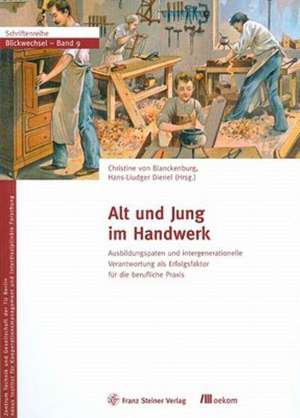 Alt und Jung im Handwerk de Christine von Blanckenburg