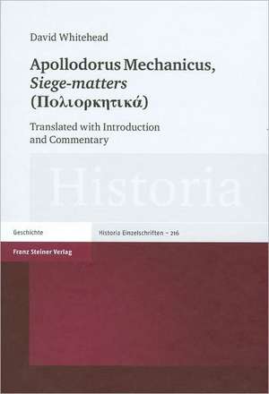 Apollodorus Mechanicus, Siege-matters de David Whitehead