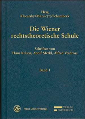 Die Wiener rechtstheoretische Schule de Hans R. Klecatsky